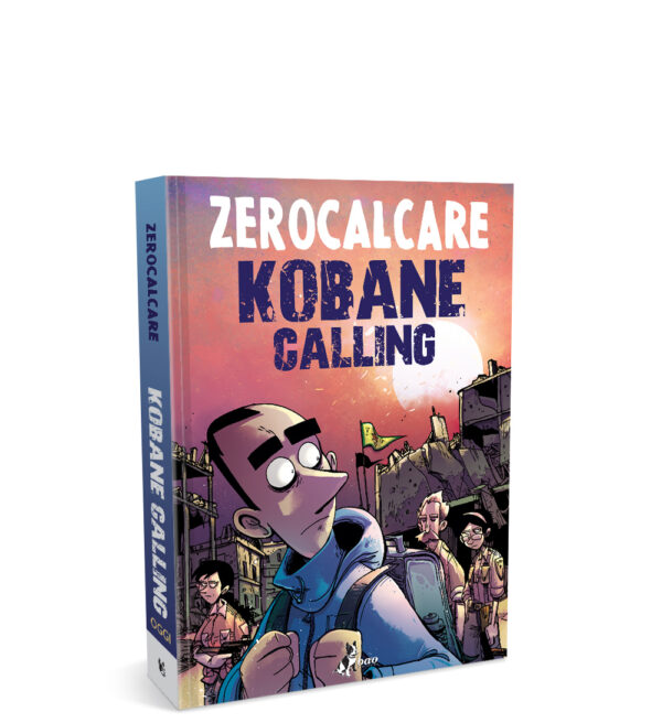 ZEROCALCARE: KOBANE CALLING OGGI